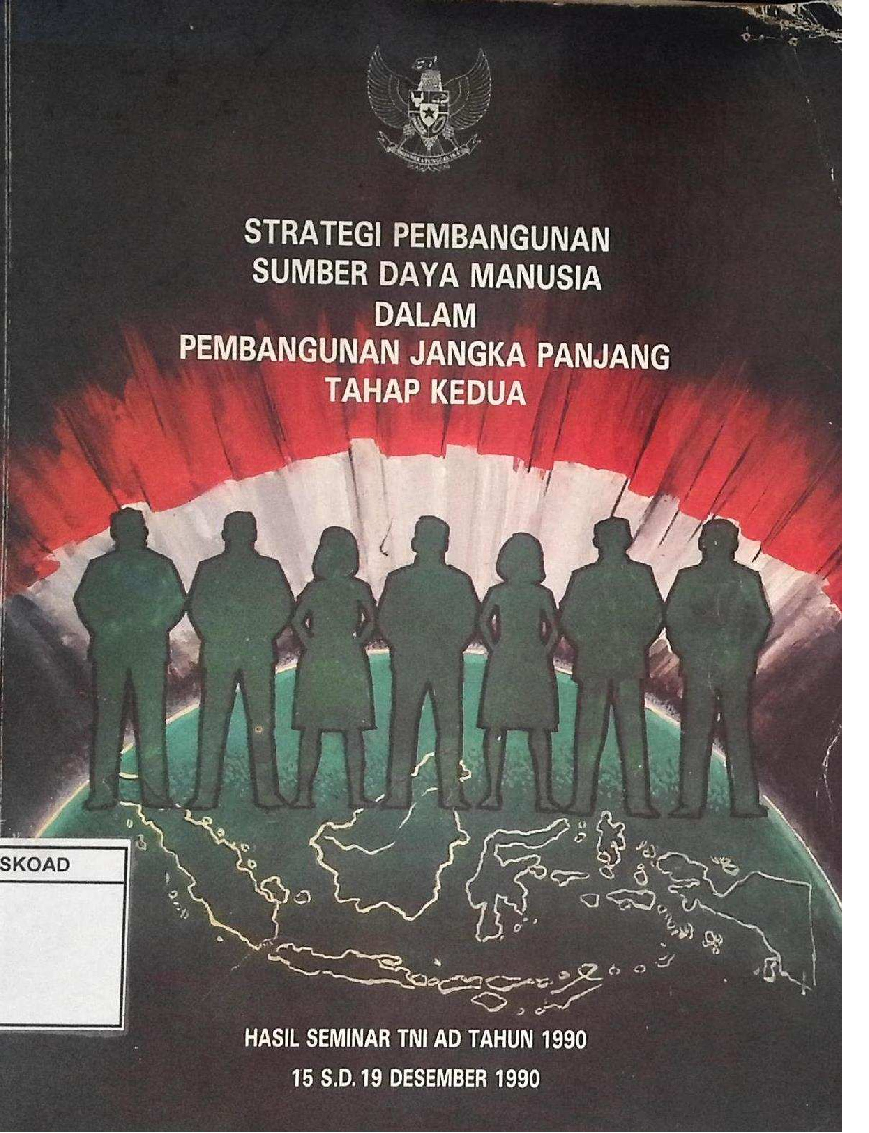 STRATEGI PEMBANGUNAN SUMBER DAYA MANUSIA DALAM PEMBANGUNAN JANGKA PANJANG TAHAP KEDUA